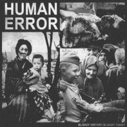 Human Error (HUN) : Bloody History, Bloody Today